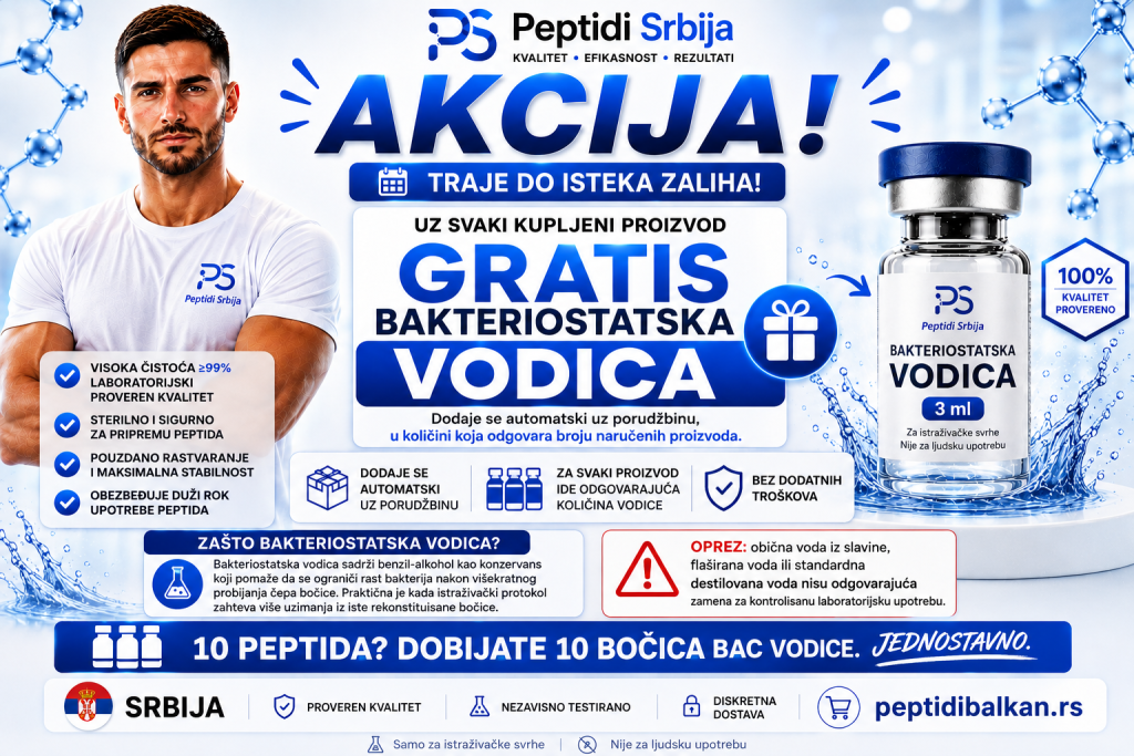 Akcija Peptidi Srbija – uz svaki kupljeni proizvod gratis bakteriostatska vodica od 3 ml, automatski dodata uz porudžbinu.